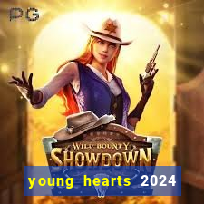 young hearts 2024 assistir online